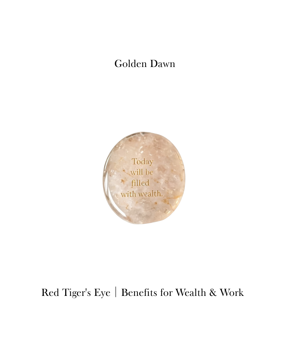 Golden Dawn — Manifestation Stone