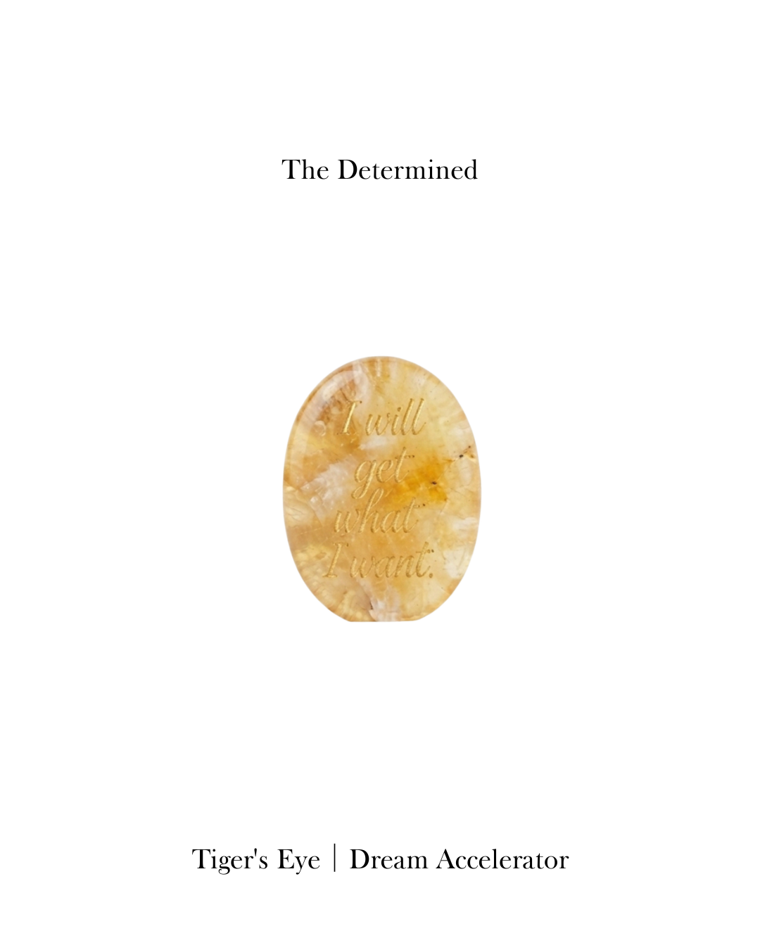 The Determined — Manifestation Stone